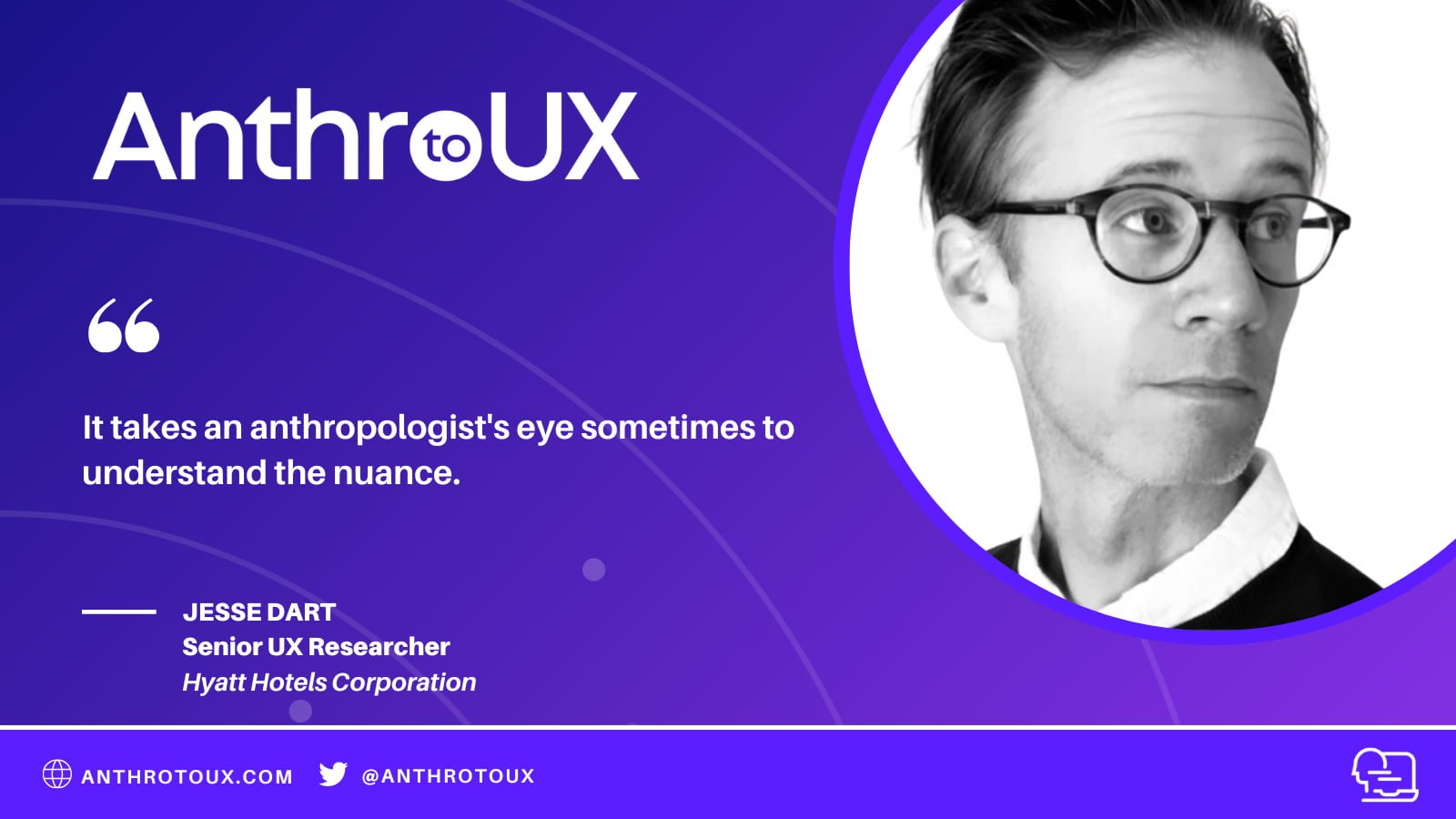 Jesse Dart on Anthro to UX